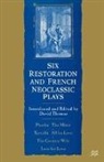 David Thomas, Eduardo Viegas, David Thomas - Six Restoration and French Neoclassic Plays