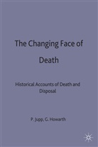 Howarth, Glennys Jupp Howarth, C Jupp, C Jupp, Glenny Howarth, Glennys Howarth... - Changing Face of Death