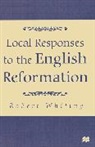 R. Whiting, Robert Whiting, WHITING ROBERT - Local Responses to the English Reformation