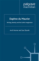 Horner, A Horner, A. Horner, Avril Horner, Avril Zlosnik Horner, HORNER AVRIL ZLOSNIK SUE... - Daphne Du Maurier