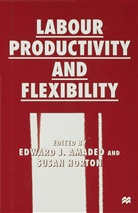 Amadeo, Edward J. Amadeo, Edward J. Horton Amadeo, Susan Horton, Edward J Amadeo, Edward J. Amadeo... - Labour Productivity and Flexibility