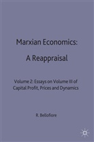 Riccardo Bellofiore, Riccard Bellofiore, Riccardo Bellofiore - Marxian Economics