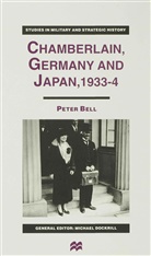 Chris Bell, P Bell, P. Bell, Peter Bell - Chamberlain, Germany and Japan, 1933-4