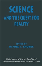 Alfred I. Tauber, Alfre I Tauber, Alfred I Tauber, Alfred I Tauber, Alfred I. Tauber - Science and the Quest for Reality