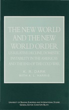 K Dark, K R Dark, K. Dark, K. R. Dark, K. R. Harris Dark, K.R. Dark... - New World and the New World Order