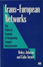 Johnson, Johnson, D Johnson, D. Johnson, Debra Johnson, Debra (Senior Lecturer in Econo Johnson... - Trans-European Networks