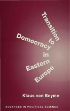 Beyme, K Beyme, K. Beyme, K. von Beyme, Klaus Van Beyme, Klaus von Beyme - Transition to Democracy in Eastern Europe