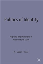 Hudson, Robert Reno Hudson, HUDSON ROBERT RENO FRED, Robert Hudson, F. Reno, Fred Reno... - Politics of Identity