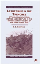 Sheffield, G Sheffield, G. Sheffield, G. D. Sheffield, G.D. Sheffield, SHEFFIELD G D... - Leadership in the Trenches