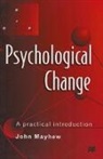John Mayhew - Psychological Change
