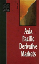 Erik Banks, Erik (Global Risk Management Banks - Asia Pacific Derivative Markets