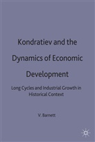 Vincent Barnett - Kondratiev and the Dynamics of Economic Development