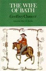 Geoffrey Chaucer - Wife of Bath''s Prologue and Tale