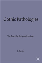 D Punter, D. Punter, David Punter, Punter D. - Gothic Pathologies