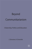 Jack Entwistle Demaine, Demaine +. Entwistle, Demaine, J Demaine, J. Demaine, Entwistle... - Beyond Communitarianism