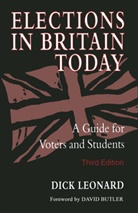 Dick Leonard, R. L. (Richard Lawrence) Leonard - Elections in Britain Today