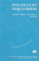 Robert Boardman - Post-Socialist World Orders