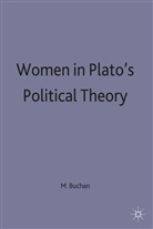 Buchan, M Buchan, M. Buchan, Morag Buchan, Morag (Senior Lecturer in Politi Buchan - Women in Plato''s Political Theory