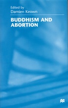 Damien Keown, Keown Damien, Damie Keown, Damien Keown - Buddhism and Abortion