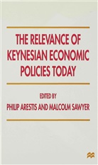 Arestis, Philip Arestis, Philip Sawyer Arestis, Phili Arestis, Philip Arestis, Sawyer... - Relevance of Keynesian Economic Policies Today
