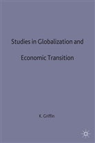 K Griffin, K. Griffin, Keith Griffin, Keith (Professor of Economics Griffin, Terry Griffin - Studies in Globalization and Economic Transitions