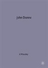 Andrew Mousley, Andy Mousley - John Donne