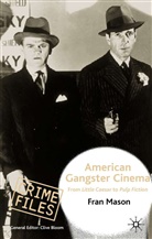 F Mason, F. Mason, Fran Mason - American Gangster Cinema