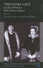 Danielle Clarke Clarke, Clarke, D Clarke, D. Clarke, S. Clarke - This Double Voice