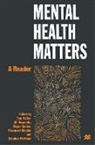 Roge Gomm, Roger Gomm, To Heller, Tom Heller, Tom Reynolds Heller, Rosemary Muston... - Mental Health Matters