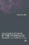 Harriet Bradley, Bradley Harriet - Gender and Power in the Workplace
