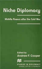 Andrew F Cooper, Andrew F. Cooper, Andrew Fenton Cooper, Professor Andrew F. Cooper, Cooper a. F., Andrew F Cooper... - Niche Diplomacy