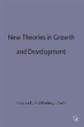 Coricelli, Fabrizio Etc. Di Matteo Coricelli, CORICELLI FABRIZIO ETC DI MATTEO, Fabrizi Coricelli, Fabrizio Coricelli, Massimo Di Matteo... - New Theories in Growth and Development