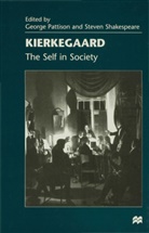 Pattison, George Shakespeare Pattison, Professor George Shakespeare Pattison, PATTISON GEORGE SHAKESPEARE STEV, Steven Shakespeare, Pattison... - Kierkegaard