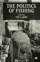 Tim Gray, Tim S Gray, Tim S. Gray, GRAY TIM S, Tim S Gray, Tim S. Gray... - Politics of Fishing