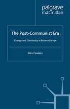 Fowkes, B Fowkes, B. Fowkes, Ben Fowkes, Fowkes Ben - Post-Communist Era