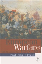 Jeremy Black, Professor Jeremy Black, Jerem Black, Jeremy Black - European Warfare 1453-1815