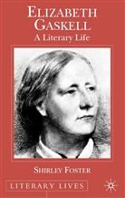 S Foster, S. Foster, Shirley Foster, Foster Shirley - Elizabeth Gaskell