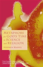 S Happel, S. Happel, Stephen Happel - Metaphors for God''s Time in Science and Religion