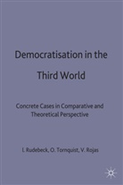 Virgilio Rojas, Rudebeck, Lar Rudebeck, Lars Rudebeck, Lars Etc. Tornquist Rudebeck, Lars Tornquist Rudebeck... - Democratization in the Third World