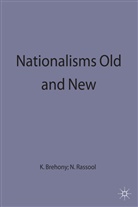 Kevin J. Brehony, Kevin J. Rassool Brehony, Brehony+rassool, Naz Rassool, Kevin J Brehony, Kevin J. Brehony... - Nationalisms Old and New