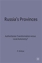 Kirkow, P Kirkow, P. Kirkow, Peter Kirkow, Peter (Research Fellow Kirkow - Russia''s Provinces