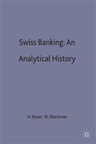 Bauer, Han Bauer, Hans Bauer, Hans Blackman Bauer, BAUER HANS BLACKMAN WARREN J, Warren J Blackman... - Swiss Banking