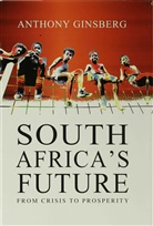 A Ginsberg, A. Ginsberg, Anthony Ginsberg, Anthony S. Ginsberg - South Africa''s Future
