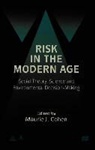 James Ed Cohen, James Ed. Cohen, Maurie J. Cohen, Cohen, M. Cohen, Maurie J. Cohen - Risk in the Modern Age