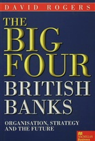 David Rogers, David (Professor and Chairman Rogers - Big Four British Banks