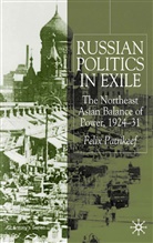 F Patrikeeff, F. Patrikeeff, Felix Patrikeeff - Russian Politics in Exile