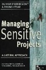 &amp;apos, Bruno Cesar, D HERBEMONT OLIVIER CESAR BRUNO, D&amp;apos, Olivier D'Herbemont, Olivier Cesar D''herbemont... - Managing Sensitive Projects