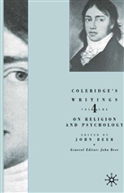 S Coleridge, S. Coleridge, Samuel Taylor Coleridge, Coleridge Samuel Taylor, John Morrow, Beer... - Coleridge''s Writings