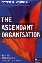 Peter Wickens, Peter (Professor and President Wickens, Peter D. Wickens - Ascendant Organisation