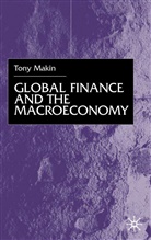 A Makin, A. Makin, A. J. Makin, Anthony J. Makin - Global Finance and the Macroeconomy